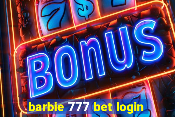 barbie 777 bet login